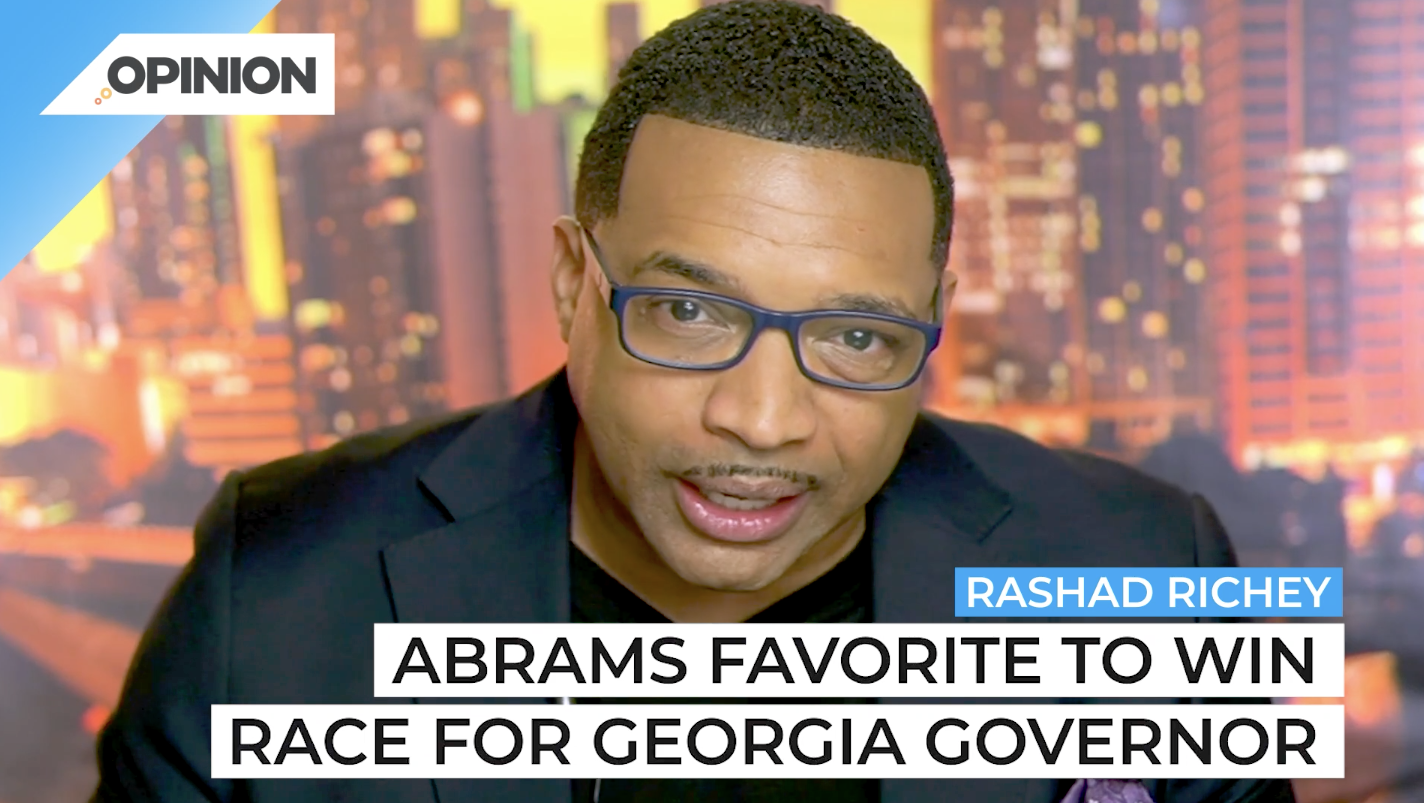 Rashad Richey says Stacey Abrams has the advantage is the race for governor in Georgia.